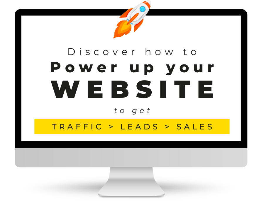 Power up your website to get traffic leads and sales