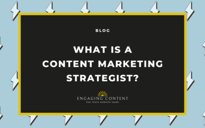 What is a Content Marketing Strategist?